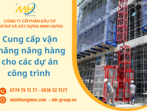 Công ty cung cấp vận thăng nâng hàng cho các dự án công trình trên toàn quốc